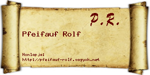 Pfeifauf Rolf névjegykártya